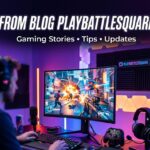 from-blog-playbattlesquare